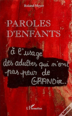 Capa do artigo Paroles D'Enfants À L'Usage Des Adultes Qui N'Ont Pas Peur De Grandir