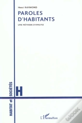 Paroles D'Habitants ; Une Methode D'Analyse