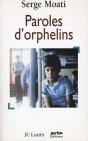Paroles D'Orphelins - Preview