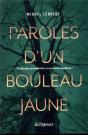 Paroles D'Un Bouleau Jaune ; Tu N'Es Pas Un Individu, Tu Es Un Écosystème - Preview