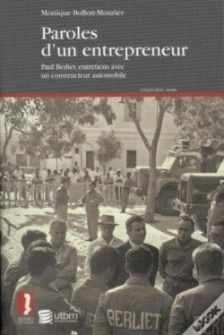 Capa do artigo Paroles D'Un Entrepreneur Paul Berliet ; Entretiens Avec Un Constructeur Automobile