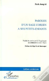 Paroles D'Un Sage Coreen A Ses Petits-Enfants