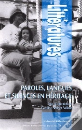 Paroles, Langues Et Silences En Héritage