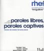 Paroles Libres, Paroles Captives ; Lectures Des Dossiers De Jeunes Placés - Preview
