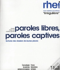 Capa do artigo Paroles Libres, Paroles Captives ; Lectures Des Dossiers De Jeunes Placés