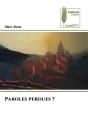 Paroles Perdues ? - Preview