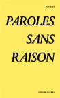 Paroles Sans Raison - Preview