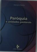 Paróquia e unidades pastorais