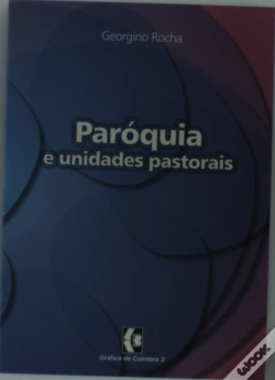 Capa do artigo Paróquia e unidades pastorais