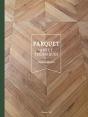 Parquet : Art Et Techniques - Preview