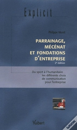 Capa do artigo Parrainage, Mécénat Et Fondations D'Entreprise (2e Édition)