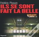 Parrains Et Caids T.2 ; Ils Se Sont Fait La Belle