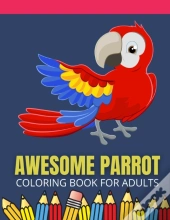 Parrot Coloring Book For Adults