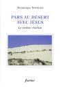 Pars Au Desert Avec Jesus, Le Careme Chretien - Preview