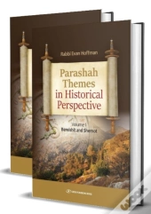 Parshah Themes In Historical Perspective