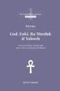 Part One - God, Enki, Ra/Marduk & Yahweh - Preview