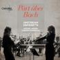 Pärt Über Bach - CD - Preview