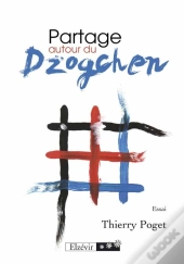 Partage Autour Du Dzogchen