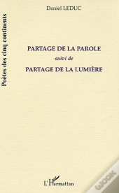 Partage De La Parole ; Partage De La Lumiere