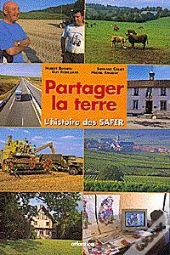 Partager La Terre ; L'Histoire Des Safer