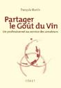 Partager Le Gout Du Vin - Preview