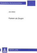 Parteien Als Zeugen