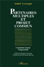 Partenaires Multiples Et Projet Commun ; Comment Réussir L'Impossible - Preview