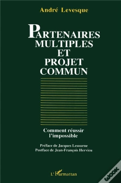 Capa do artigo Partenaires Multiples Et Projet Commun ; Comment Réussir L'Impossible