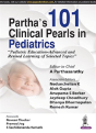 Partha'S 101 Clinical Pearls In Pediatrics - Preview