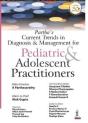 Partha'S Current Trends In Diagnosis & Management For Pediatric & Adolescent Practitioners - Preview