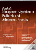 Partha'S Management Algorithms In Pediatric And Adolescent Practice