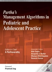 Partha'S Management Algorithms In Pediatric And Adolescent Practice