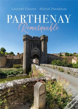 Capa do artigo Parthenay Remarquable (Geste) (Coll. Remarquable)