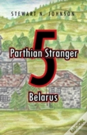 Capa do artigo Parthian Stranger 5: Belarus