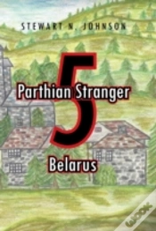 Capa do artigo Parthian Stranger 5: Belarus