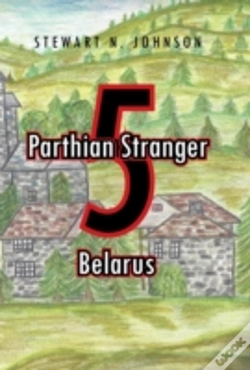 Capa do artigo Parthian Stranger 5: Belarus