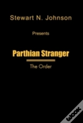 Parthian Stranger