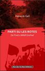 Parti Su Les Rotes : De Pordi A Mikêl Gronvel - Preview