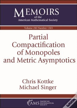 Capa do artigo Partial Compactification Of Monopoles And Metric Asymptotics