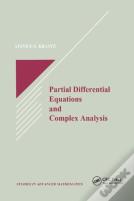 Partial Differential Equations And Complex Analysis