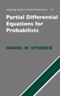 Partial Differential Equations For Probabilists - Preview