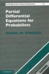 Partial Differential Equations For Probabilists