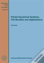 Partial Dynamical Systems, Fell Bundles And Applications