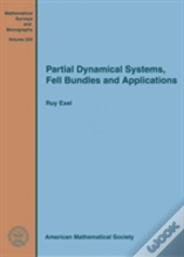 Partial Dynamical Systems, Fell Bundles And Applications