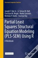 Partial Least Squares Structural Equation Modeling (Pls-Sem) Using R
