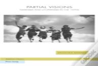 Partial Visions