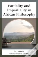 Partiality And Impartiality In African Philosophy