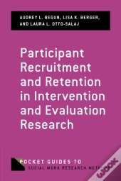 Participant Recruitment And Retention In Intervention And Evaluation Research