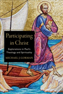 Capa do artigo Participating In Christ Â€“ Explorations In Paul`S Theology And Spirituality