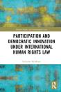 Participation And Democratic Innovation Under International Human Rights Law - Preview